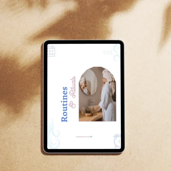 routine and rituals
